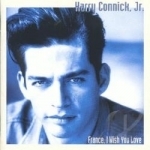 France I Wish You Love by Harry Connick, Jr