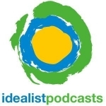 The Idealist.org Podcasts