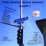World Wide Smash, Pt. 1 by Fam SD