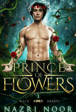 Prince of Flowers (Wild Hearts #1)