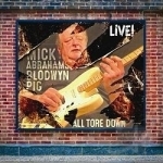 Live: All Tore Down by Mick Abrahams / Blodwyn Pig
