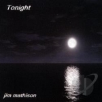 Tonight by Jim Mathison