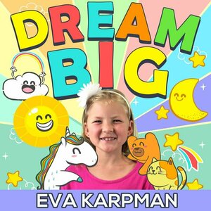 Dream Big Podcast | Family-Friendly Show Inspiring Kids To Take Action &amp; Live Their Dreams