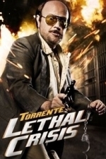 Torrente 4: Lethal Crisis 3d (2011)