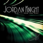 Didn&#039;t I (Blow Your Mind) by Jordan Knight