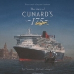 The Story of Cunard&#039;s 175 Years: The Triumph of a Great Tradition