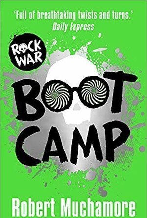 Boot Camp (Rock War #2)
