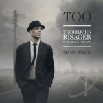 Too Many Roads by Thorbjorn Risager / Thorbjorn Risager &amp; The Black Tornado