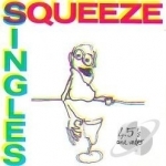 Singles 45&#039;s and Under by Squeeze