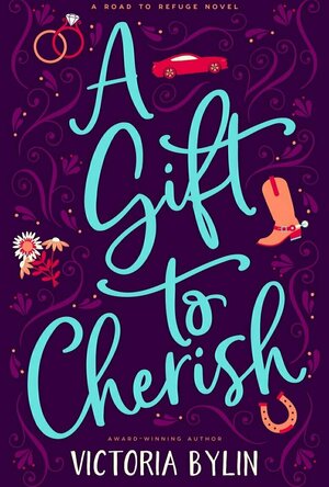 A Gift to Cherish (Road to Refuge #2)