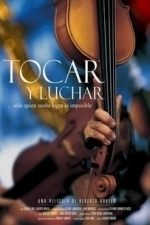 Tocar y Luchar (2007)