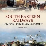 Bradshaw&#039;s Guide South East Railways: London, Chatham &amp; Dover
