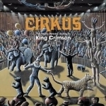 Cirkus by King Crimson