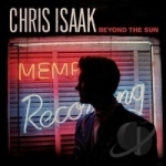 Beyond the Sun by Chris Isaak