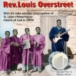 Rev. Louis Overstreet Soundtrack by Rev Louis Overstreet