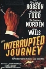 The Interrupted Journey (1949)