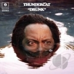 Drunk by Thundercat