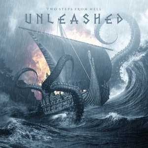Unleashed by Two Steps From Hell