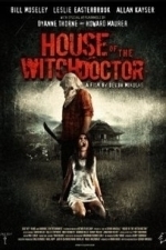 House Of The Witchdoctor (2013)
