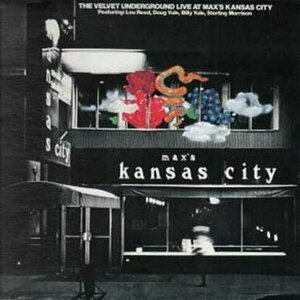Live at Max&#039;s Kansas City by The Velvet Underground