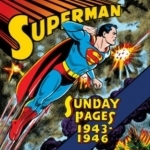 Superman: The Golden Age Sundays: 1943-1946