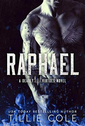 Raphael (Deadly Virtues, #1)