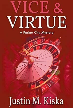 Vice &amp; Virtue (Parker City Mystery #2)