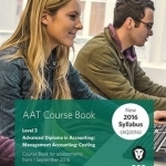 AAT - Management Accounting Costing: Coursebook