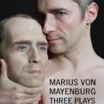 Mayenburg: Three Plays