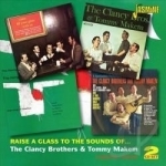 Raise a Glass To the Sounds of. The Clancy Brothers &amp; Tommy Makem: Four Original Albums by The Clancy Brothers &amp; Tommy Makem / Tommy Makem / Clancy Brothers