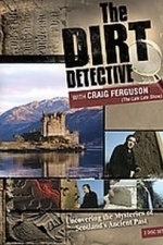 Dirt Detective - A History of Scotland (2007)