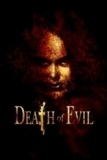 Death of Evil (2008)