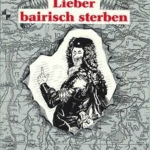 Lieber bairisch sterben