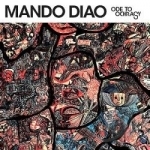 Ode to Ochrasy by Mando Diao