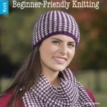 Beginner-Friendly Knitting: Good-Looking Designs That are Great for Beginners!