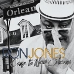 Come to New Orleans by Ron Jones Jazz
