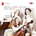 Julius Rontgen: String Trios Nos. 1-4 by Lendvai String Trio