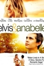 Elvis &amp; Anabelle (2007)