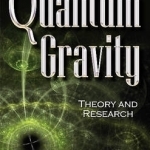 Quantum Gravity: Theory &amp; Research