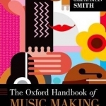 The Oxford Handbook of Music Making and Leisure