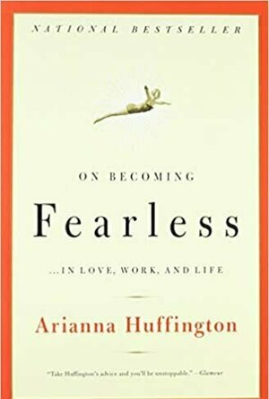 On Becoming Fearless