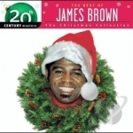 The Christmas Collection: The Best of James Brown by 20th Century Masters