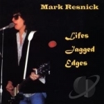 Life&#039;s Jagged Edges by mark Resnick