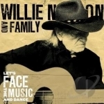 Let&#039;s Face the Music and Dance by Willie Nelson