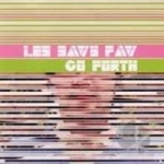 Go Forth by Les Savy Fav