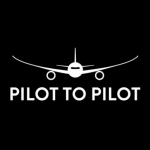 Pilot to Pilot - Aviation Podcast