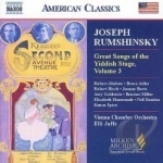 Joseph Rumshinsky: Great Songs of the Yiddish Stage, Vol. 3 by Elli Jaffe