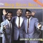 London Harmony by Deep River Boys