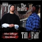 Till I Fall by Tha Realest