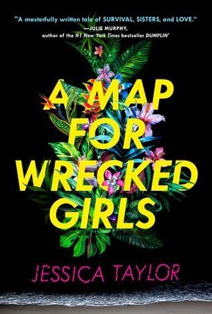 A Map For Wrecked Girls